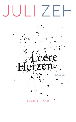 Leere Herzen von Zeh,  Juli