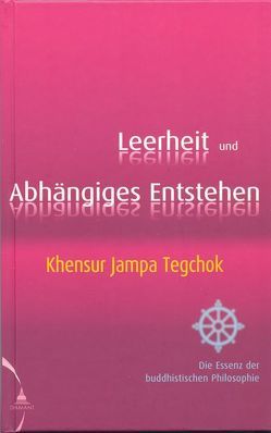 Leerheit und Abhängiges Entstehen von Tegchok,  Jampa