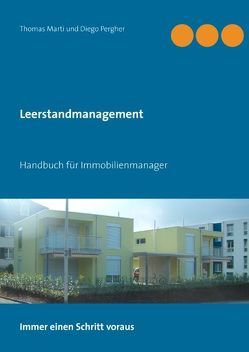 Leerstandmanagement von Marti,  Thomas, Pergher,  Diego