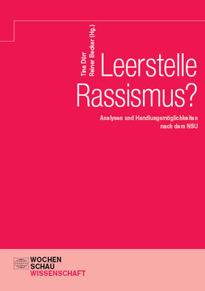 Leerstelle Rassismus? von Becker,  Reiner, Dürr,  Tina