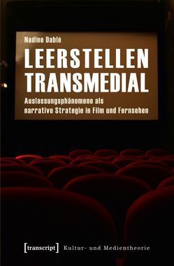 Leerstellen transmedial von Dablé,  Nadine