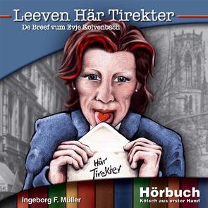 Leeven Här Tirekter von Müller,  Ingeborg F.