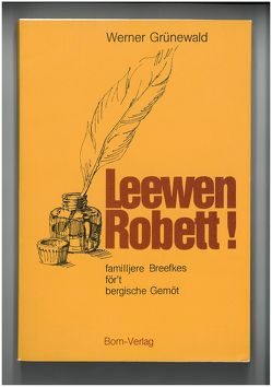 Leewen Robett von Born,  Heinz, Dröner,  Wolfgang, Grünewald,  Werner