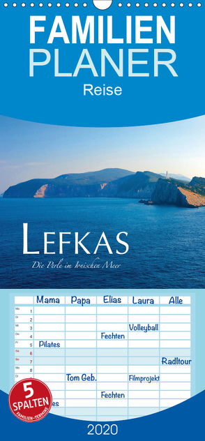 Lefkas – Die Perle im Ionischen Meer – Familienplaner hoch (Wandkalender 2020 , 21 cm x 45 cm, hoch) von Keller,  Fabian