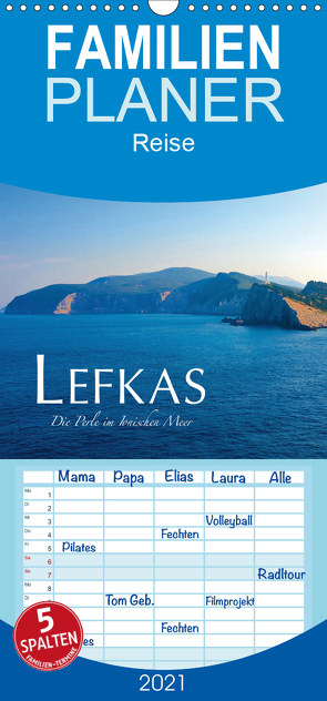 Lefkas – Die Perle im Ionischen Meer – Familienplaner hoch (Wandkalender 2021 , 21 cm x 45 cm, hoch) von Keller,  Fabian