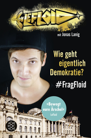 LeFloid: Wie geht eigentlich Demokratie? #FragFloid von LeFloid