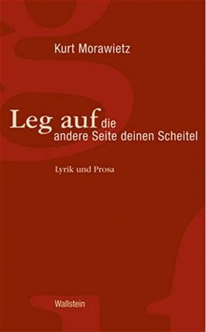 Leg auf die andere Seite deinen Scheitel von App,  Volkhard, Morawietz,  Kurt