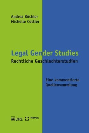 Legal Gender Studies von Büchler,  Andrea, Cottier,  Michelle, Hotz,  Sandra