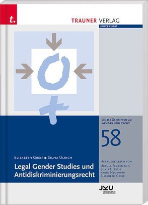 Legal Gender Studies und Antidiskriminierungsrecht von Greif,  Elisabeth, Ulrich,  Silvia