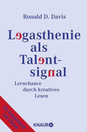 Legasthenie als Talentsignal von Davis,  Ronald D.