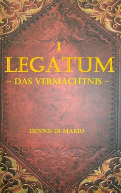 Legatum I von Di Mario,  Dennis