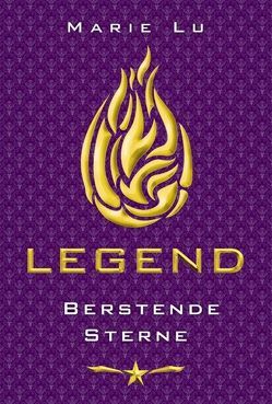 Legend – Berstende Sterne von Knuffinke,  Sandra, Komina,  Jessika, Lu,  Marie