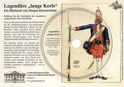 Legendäre „lange Kerls“. Ein Hörbuch von Jürgen Kloosterhuis von Kloosterhuis,  Jürgen