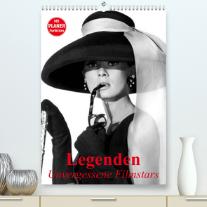 Legenden – Unvergessene Filmstars (Premium, hochwertiger DIN A2 Wandkalender 2023, Kunstdruck in Hochglanz) von Stanzer,  Elisabeth