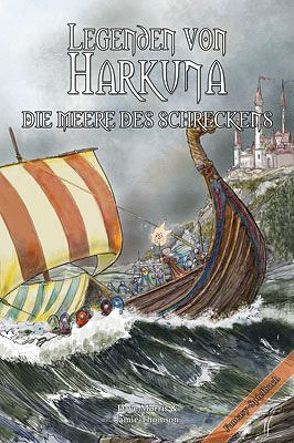 Legenden von Harkuna 3 – Die Meere des Schreckens von Kühnert,  Alexander, Morris,  Dave, Thomson,  Jamie