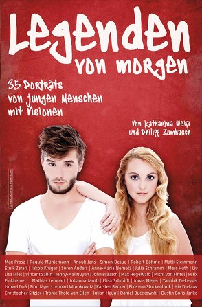 Legenden von Morgen von Weiss,  Katharina, Zumhasch,  Philipp