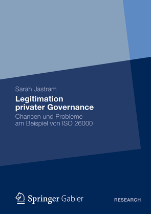 Legitimation privater Governance von Jastram,  Sarah