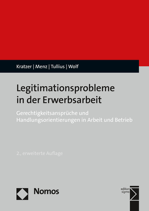 Legitimationsprobleme in der Erwerbsarbeit von Kratzer,  Nick, Menz,  Wolfgang, Tullius,  Knut, Wolf,  Harald