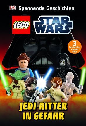 LEGO® Star Wars™ Jedi-Ritter in Gefahr von Dolan,  Hannah, Dowsett,  Elizabeth