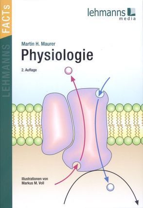 Lehmanns Facts! Physiologie von Maurer,  Martin