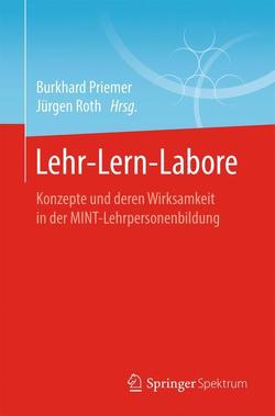 Lehr-Lern-Labore von Priemer,  Burkhard, Roth,  Jürgen