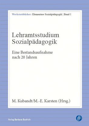 Lehramtsstudium Sozialpädagogik von Karsten,  Maria-Eleonora, Kubandt,  Melanie