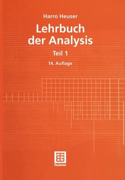 Lehrbuch Analysis von Heuser,  Harro