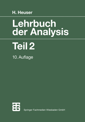 Lehrbuch der Analysis von Heuser,  Harro