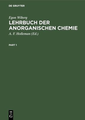 Lehrbuch der anorganischen Chemie von Holleman,  A. F., Wiberg,  Egon