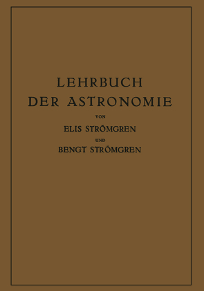 Lehrbuch der Astronomie von Strömgren,  Bengt, Strömgren,  Elis