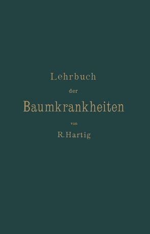 Lehrbuch der Baumkrankheiten von Hartig,  Robert