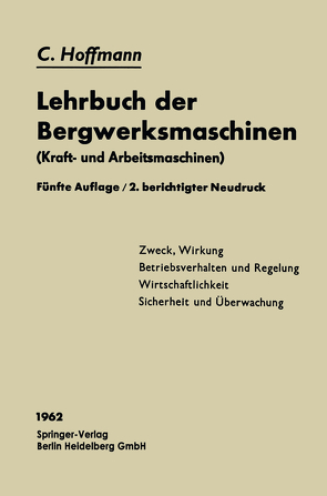 Lehrbuch der Bergwerksmaschinen von Hoffmann,  Carl