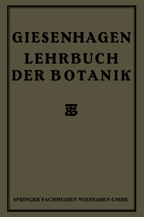 Lehrbuch der Botanik von Giesenhagen,  Dr. K.