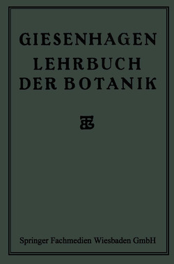 Lehrbuch der Botanik von Giesenhagen,  Dr. K.