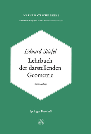 Lehrbuch der Darstellenden Geometrie von Steifel,  E.