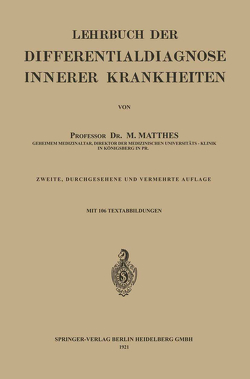 Lehrbuch der Differentialdiagnose innerer Krankheiten von Matthes,  Max