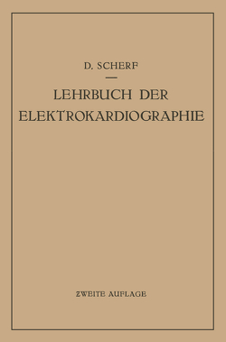 Lehrbuch der Elektrokardiographie von Scherf,  David