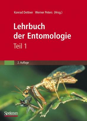 Lehrbuch der Entomologie von Dettner,  K., Peters,  Werner