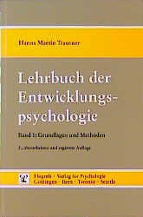 Lehrbuch der Entwicklungspsychologie von Trautner,  Hanns Martin