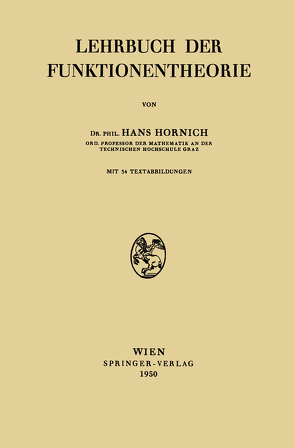 Lehrbuch der Funktionentheorie von Hornich,  Hans