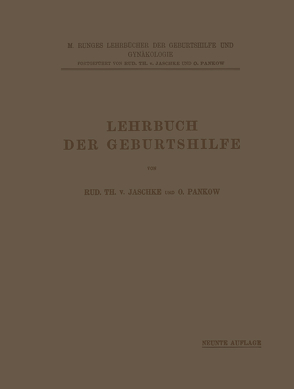 Lehrbuch der Geburtshilfe von Jaschke,  Rud. Th. v., Pankow,  O.