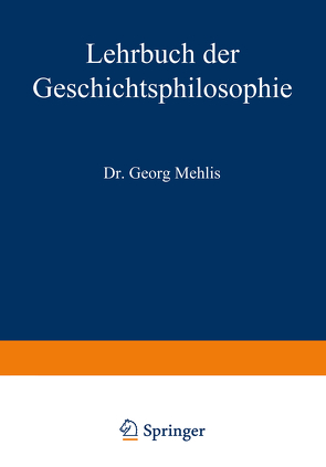 Lehrbuch der Geschichtsphilosophie von Mehlis,  Georg