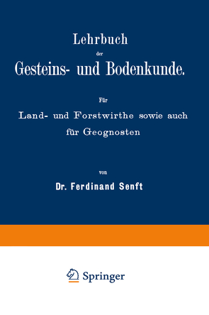 Lehrbuch der Gesteins- und Bodenkunde von Senft,  NA