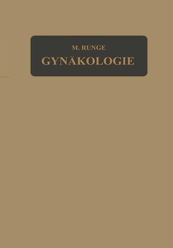 Lehrbuch der Gynäkologie von Birnbaum,  Richard, Runge,  Max