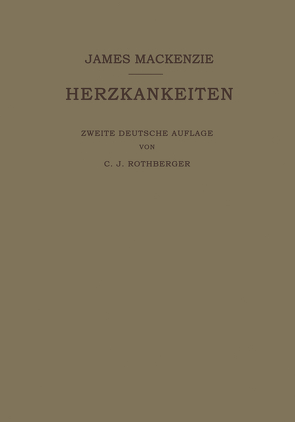 Lehrbuch der Herzkrankheiten von Mackenzie,  James, Rothberger,  C. J.