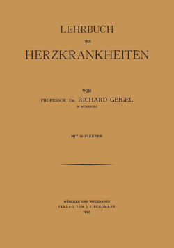 Lehrbuch der Herzkrankheiten von Geigel,  Richard