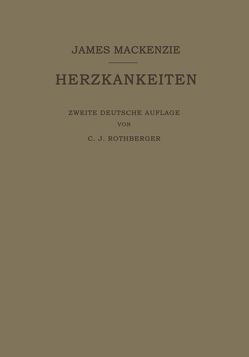 Lehrbuch der Herzkrankheiten von Mackenzie,  James, Rothberger,  C. J.