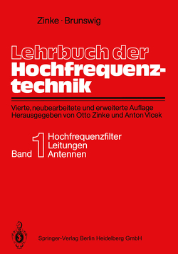 Lehrbuch der Hochfrequenztechnik von Brunswig,  Heinrich, Vlcek,  Anton, Zinke,  Otto