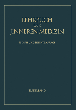 Lehrbuch der inneren Medizin von Assmann,  Herbert, Bergmann,  G.v., Doerr,  R., Jores,  Arthur, Schwiegk,  Herbert