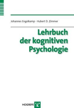 Lehrbuch der kognitiven Psychologie von Engelkamp,  Johannes, Zimmer,  Hubert D